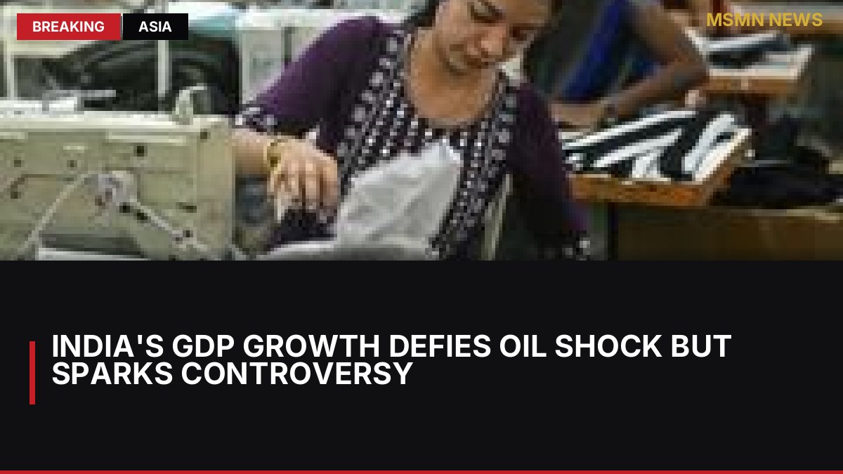 India's GDP Growth Defies Oil Shock but Sparks Controversy: MSMN News — image from BBC Asia