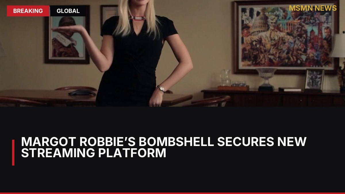 Margot Robbie’s Bombshell Secures New Streaming Platform: MSMN News — image from ComingSoon