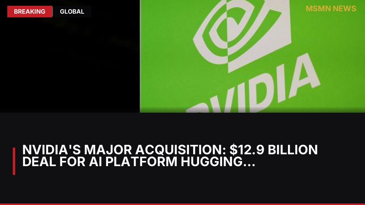 Nvidia's Major Acquisition: $12.9 Billion Deal for AI Platform Hugging Face: MSMN News — image from Le Monde English