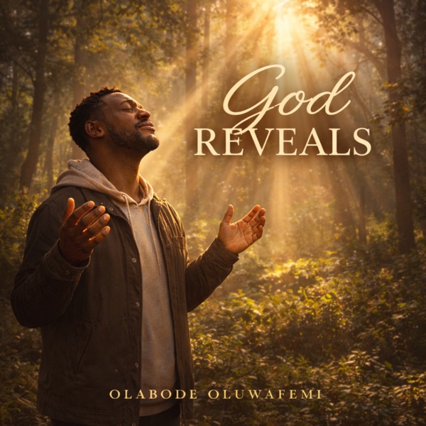 God Reveals (feat. Eniola Oluwafemi) - Single