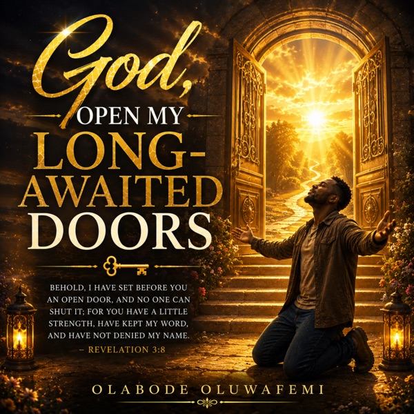 God, Open My Long-Awaited Doors (feat. Eniola Olayemi) - Single