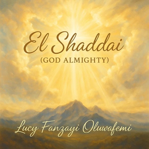 El Shaddai (God Almighty) - Single