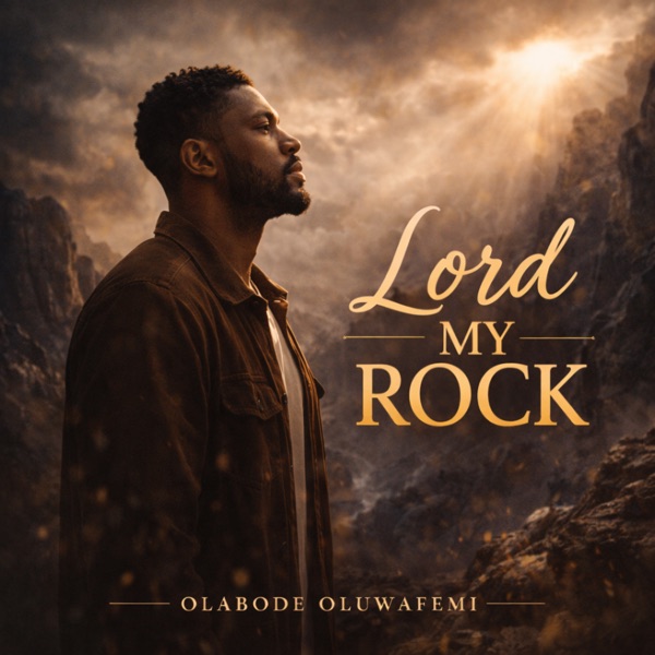 Lord My Rock (feat. Eniola Olayemi) - Single